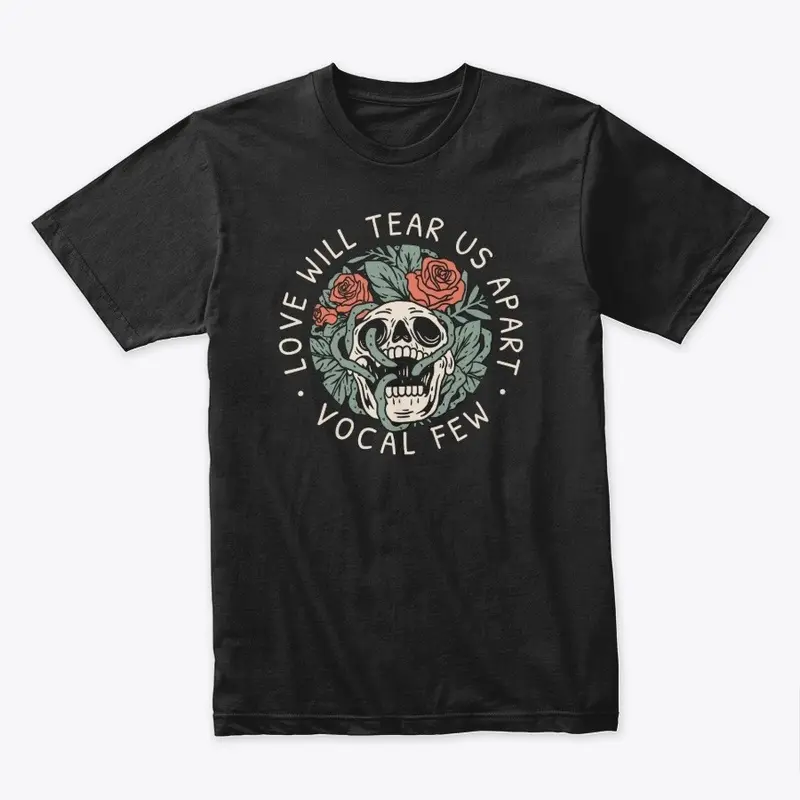 LOVE WILL TEAR US APART Vocal Few Tee